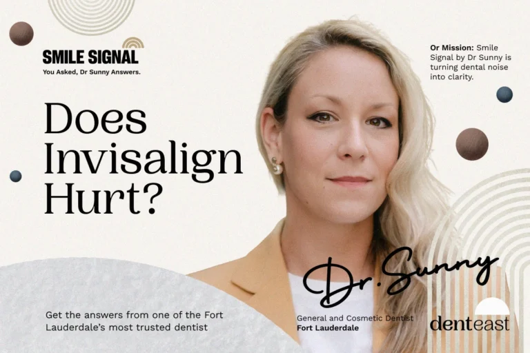 Dentist-in-Fort-Lauderdale_Denteast_Does-Invisalign-Hurt