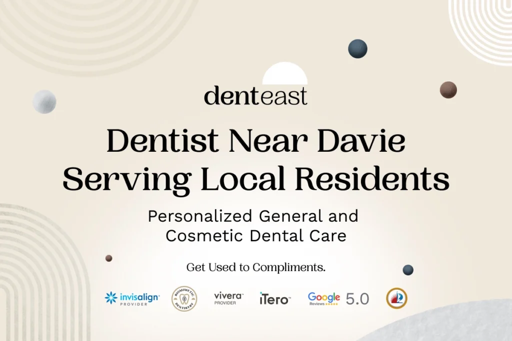 Dentist Near Davie Florida Denteast