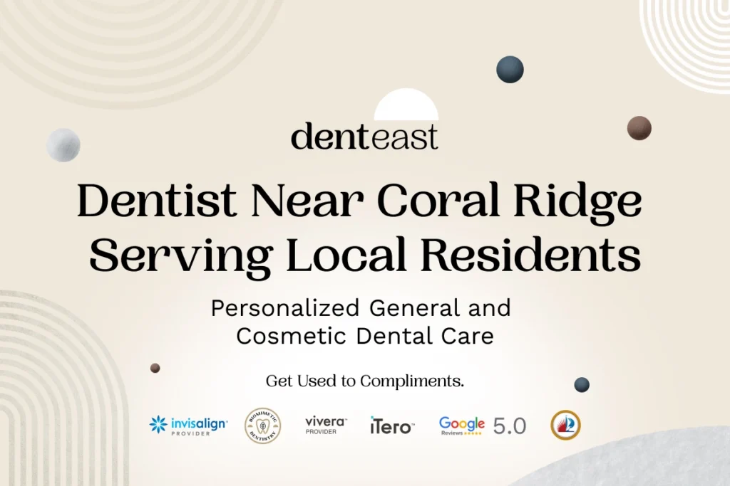 Dentist Near Coral Ridge Beach Florida Denteast