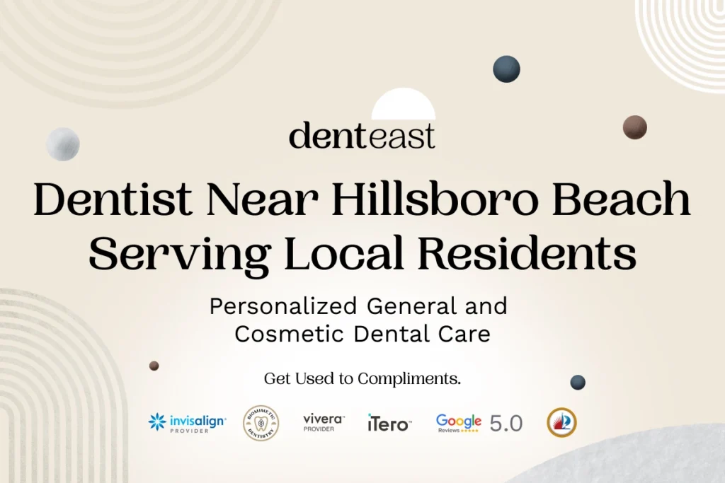 Dentist Near Hillsboro Beach Florida Denteast
