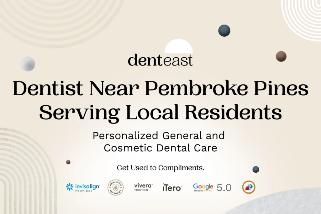 Dentist Near Pembroke Pines Florida Denteast
