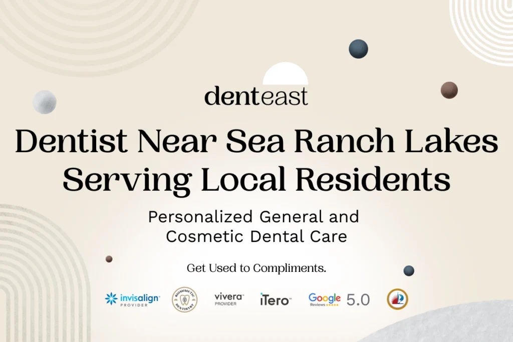 Dentist Near Sea Ranch Lakes Florida Denteast