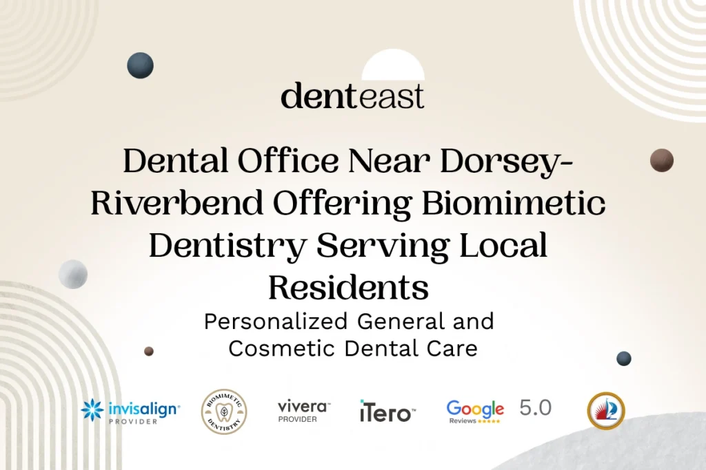Biomimetic Dentistry Near Dorsey-Riverbend Florida