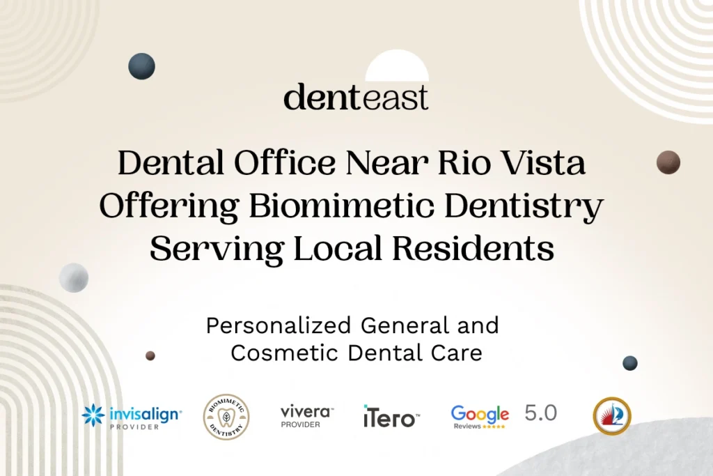 Biomimetic Dentistry Near Rio Vista Florida