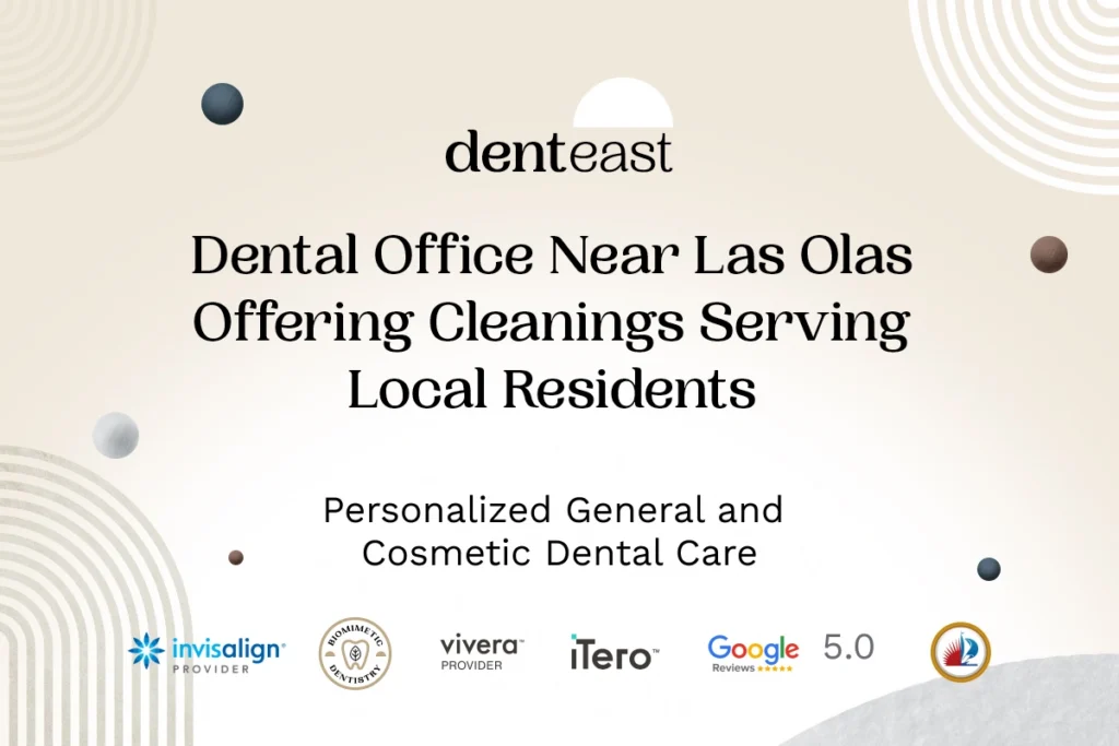 Dental Cleanings Near Las Olas Florida