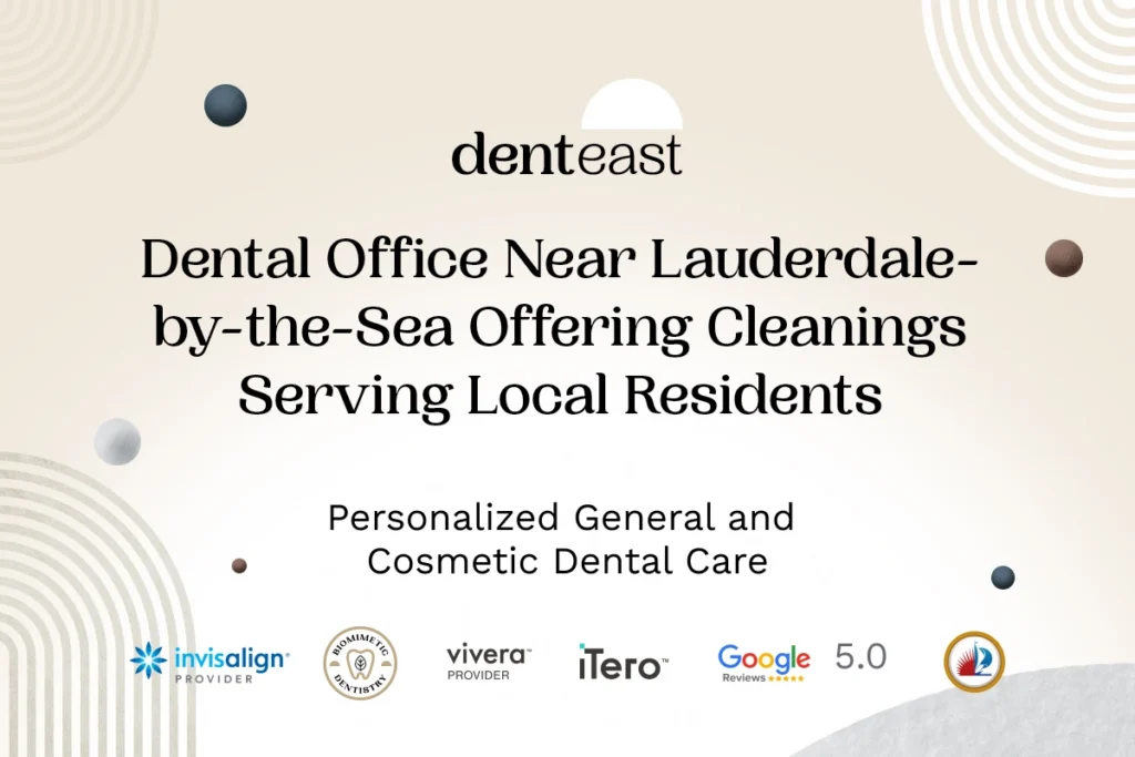 Dental Cleanings Near Lauderdale-by-the-Sea Florida