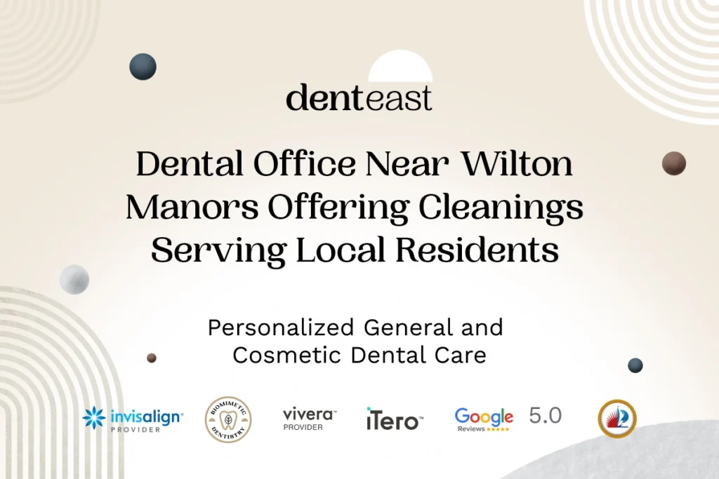 Dental Cleanings Near Wilton Manors Florida