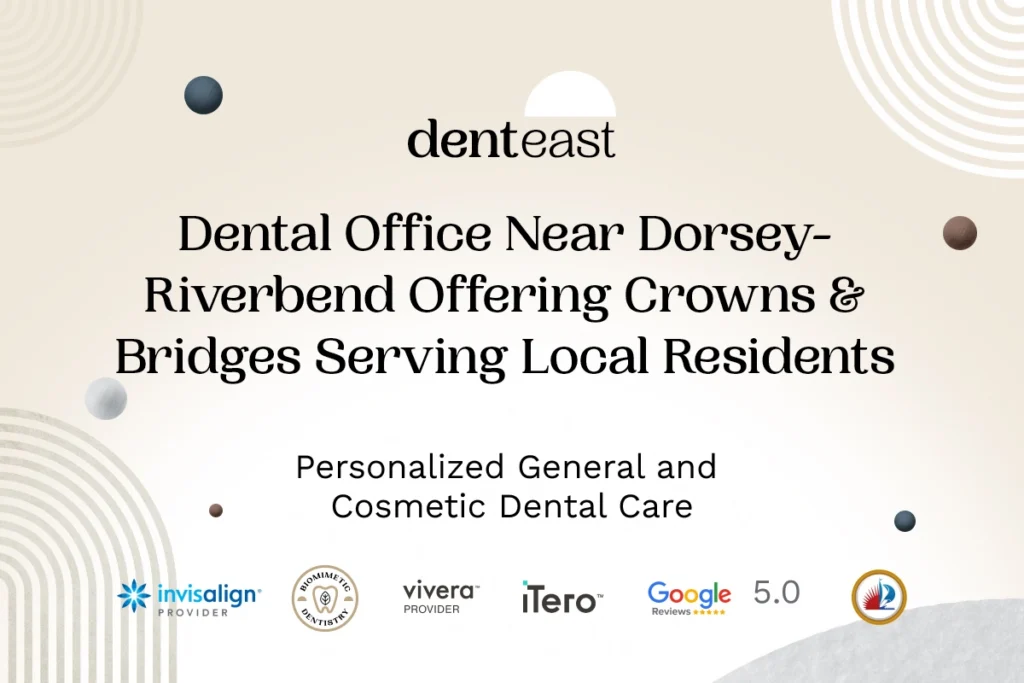 Dental Crowns Near Dorsey-Riverbend Florida