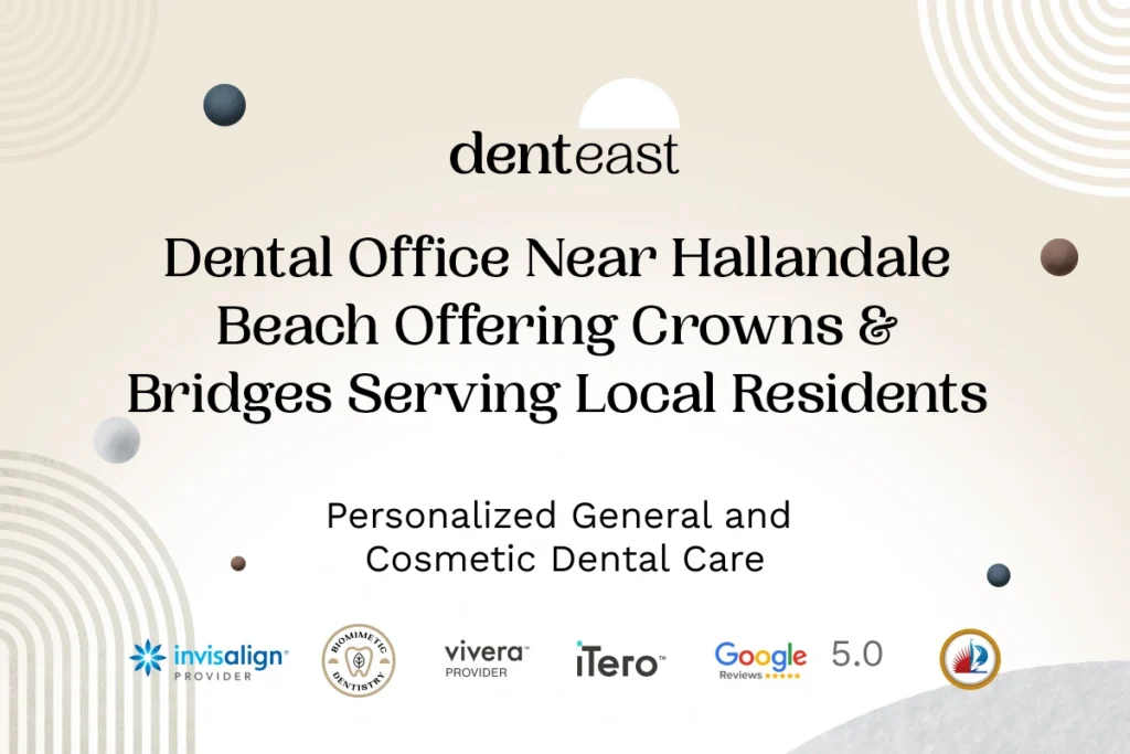 Dental Crowns Near Hallandale Beach Florida