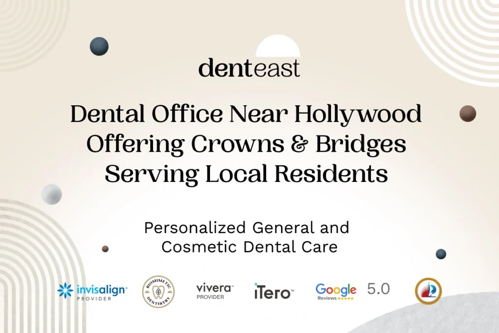 Dental Crowns Near Hollywood Florida