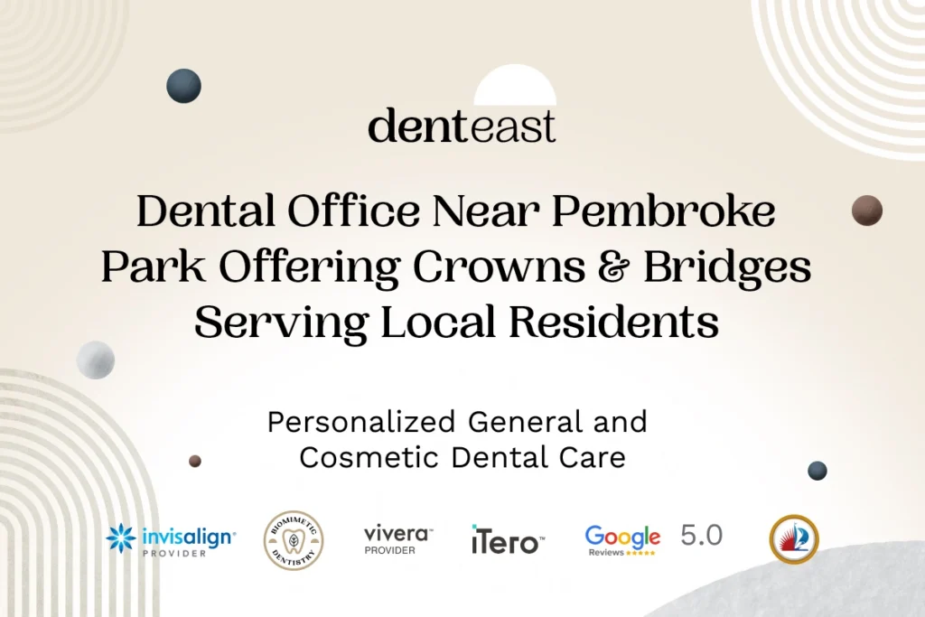 Dental Crowns Near Pembroke Park Florida