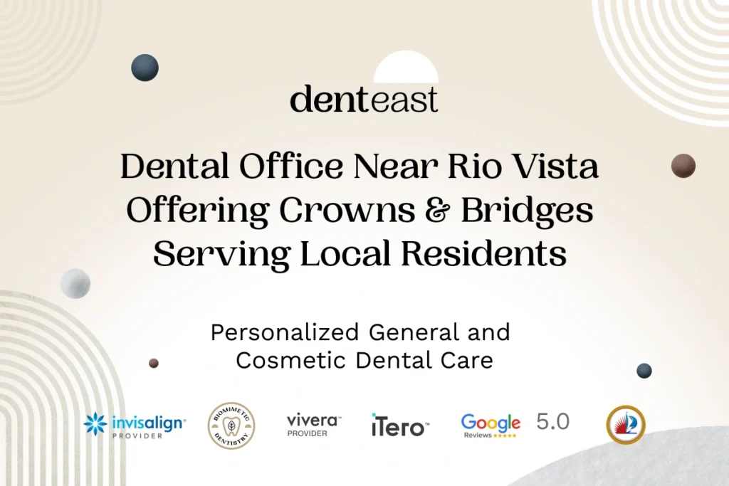 Dental Crowns Near Rio Vista Florida