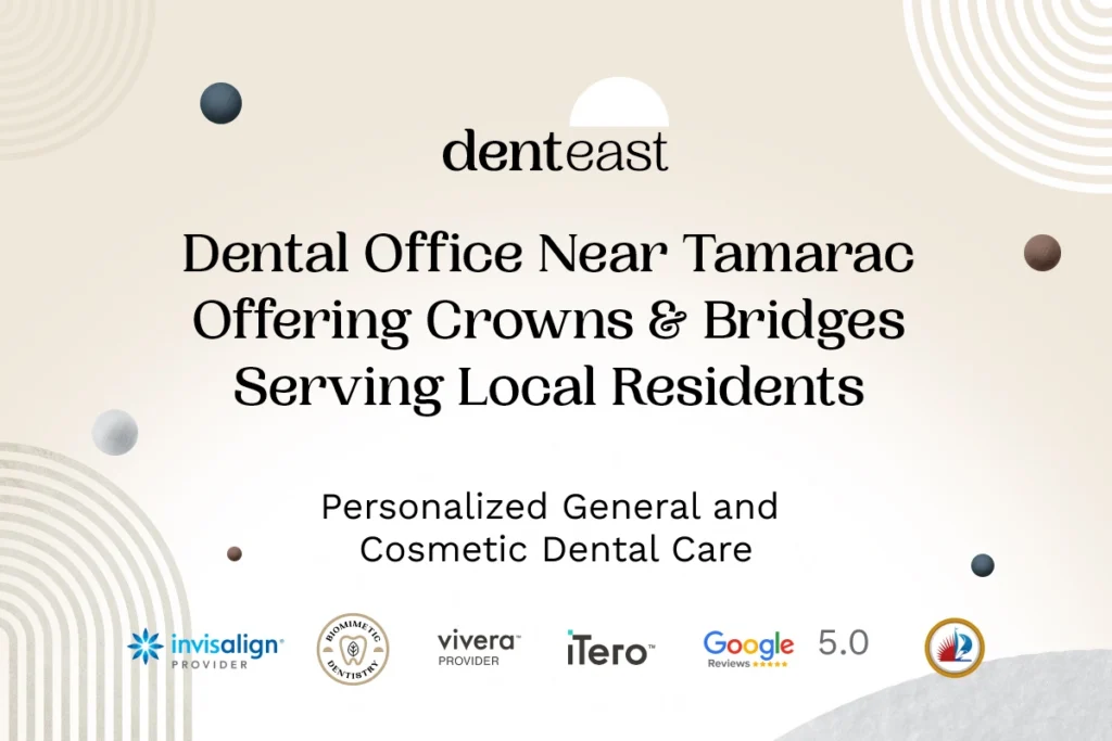 Dental Crowns Near Tamarac Florida
