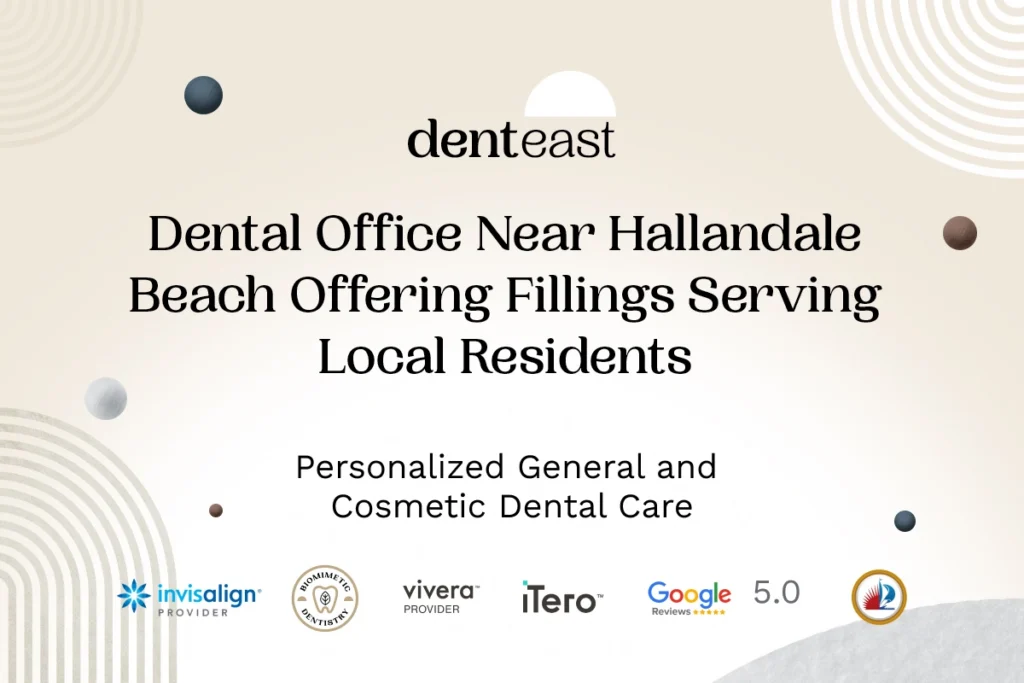 Dental Fillings Near Hallandale Beach Florida