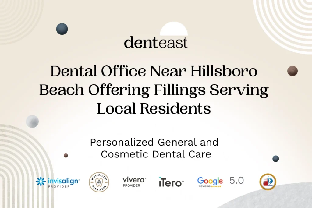 Dental Fillings Near Hillsboro Beach Florida
