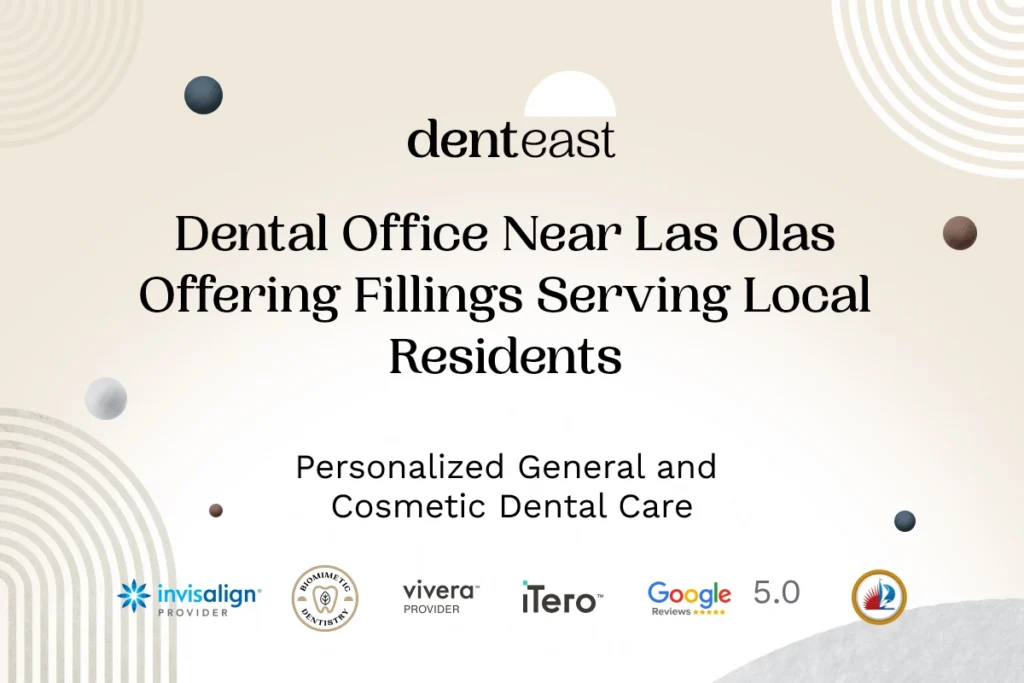 Dental Fillings Near Las Olas Florida