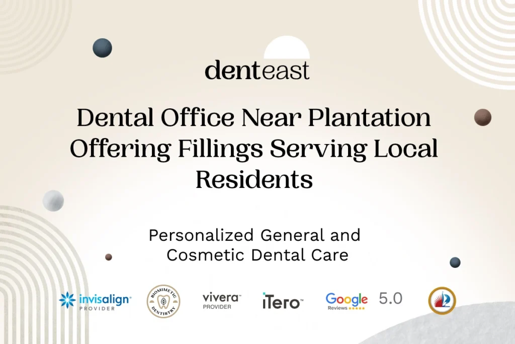 Dental Fillings Near Plantation Florida