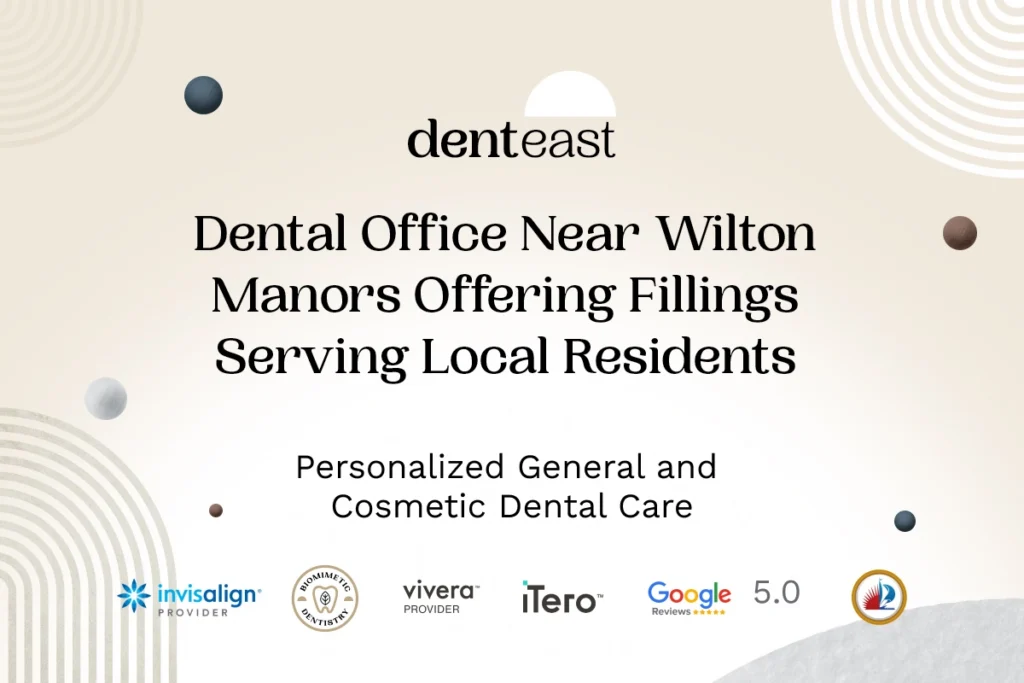 Dental Fillings Near Wilton Manors Florida
