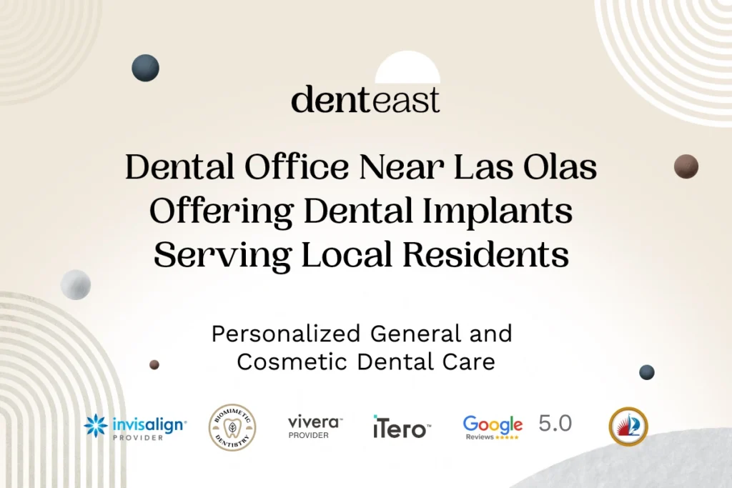 Dental Implants Near Las Olas Florida