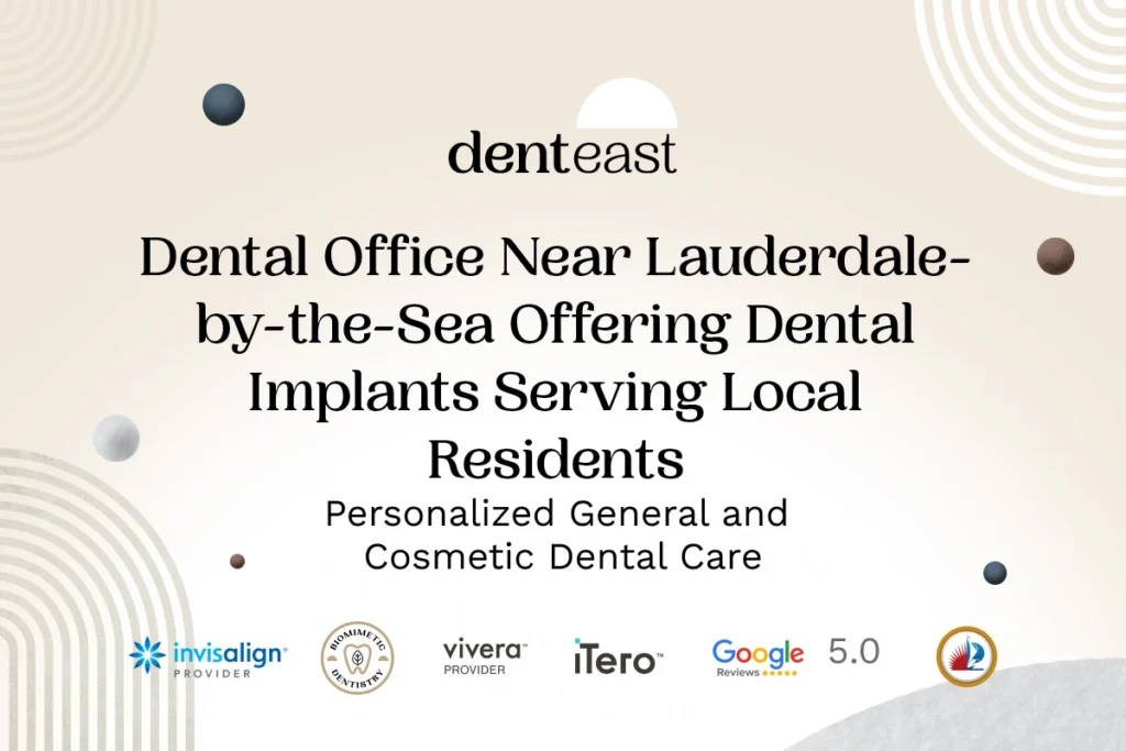 Dental Implants Near Lauderdale-by-the-Sea Florida