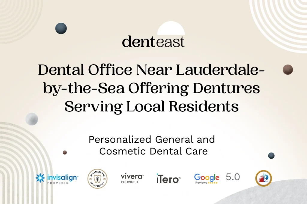 Dentures Near Lauderdale-by-the-Sea Florida