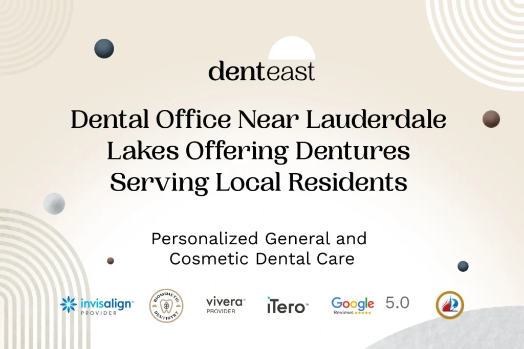 Dentures Near Lauderdale Lakes Florida