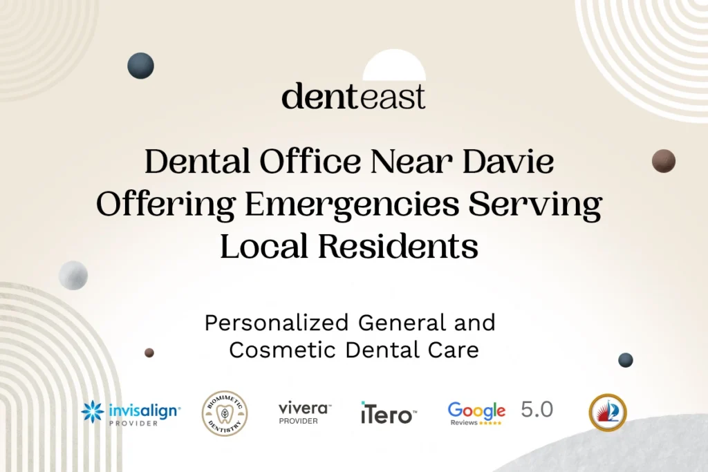 Emergency Dentistry Near Davie Florida