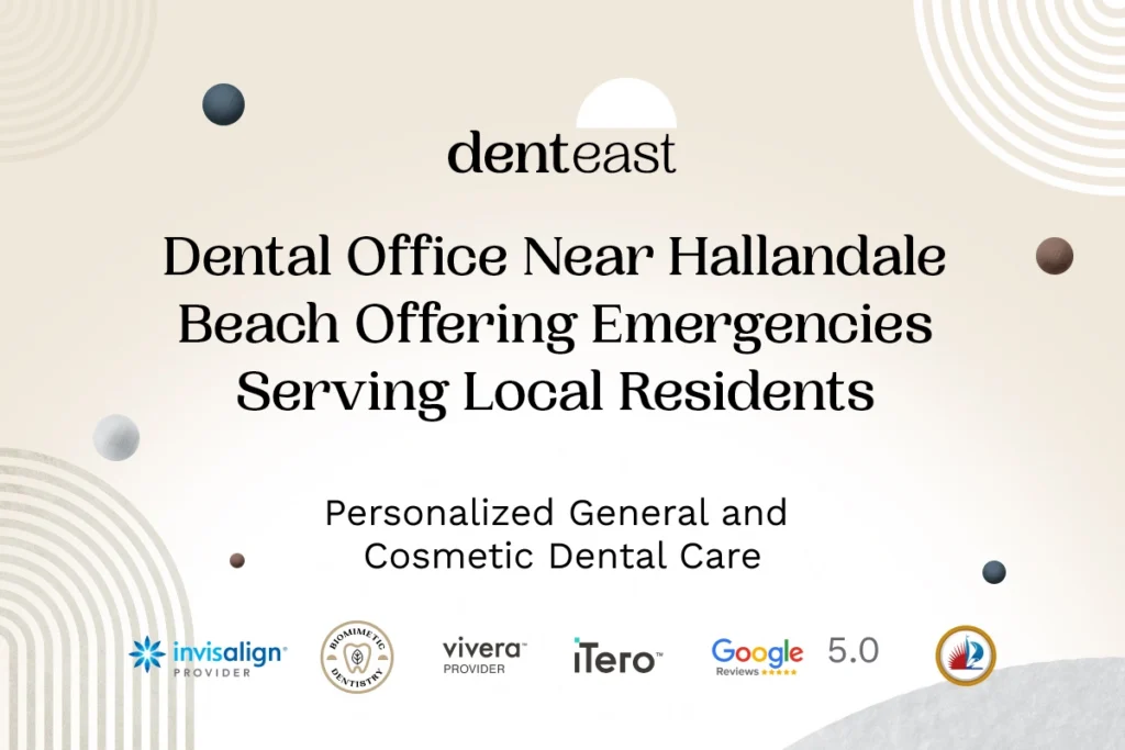 Emergency Dentistry Near Hallandale Beach Florida
