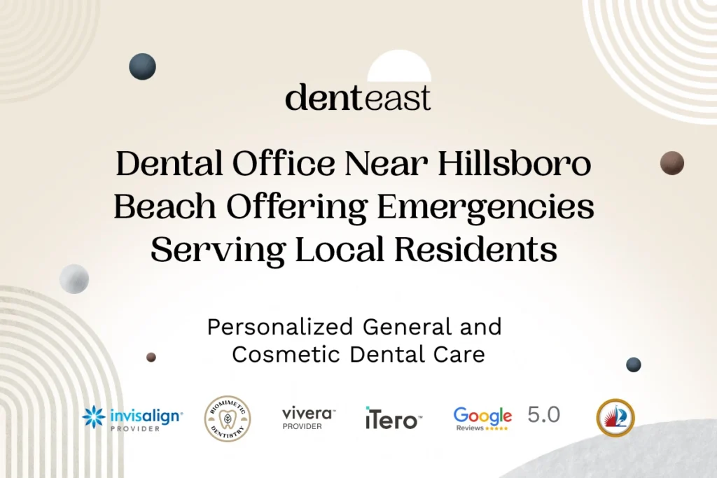 Emergency Dentistry Near Hillsboro Beach Florida