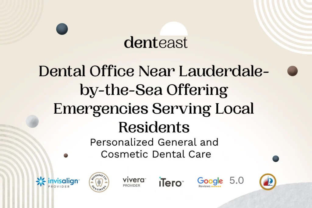 Emergency Dentistry Near Lauderdale-by-the-Sea Florida