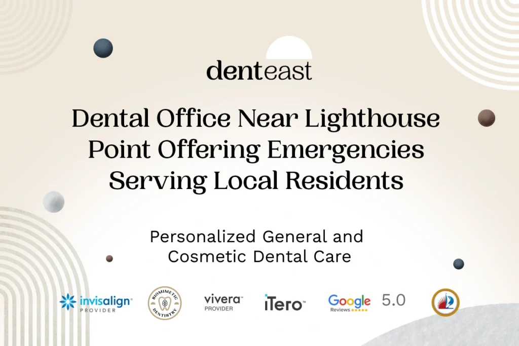 Emergency Dentistry Near Lighthouse Point Florida