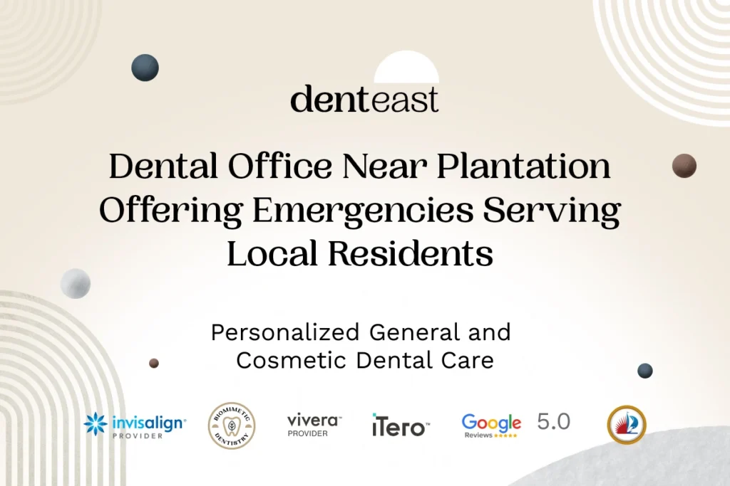 Emergency Dentistry Near Plantation Florida