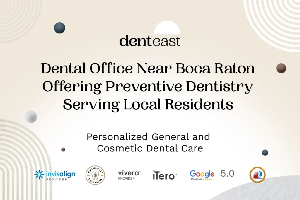 Preventive Dentistry Near Boca Raton Florida