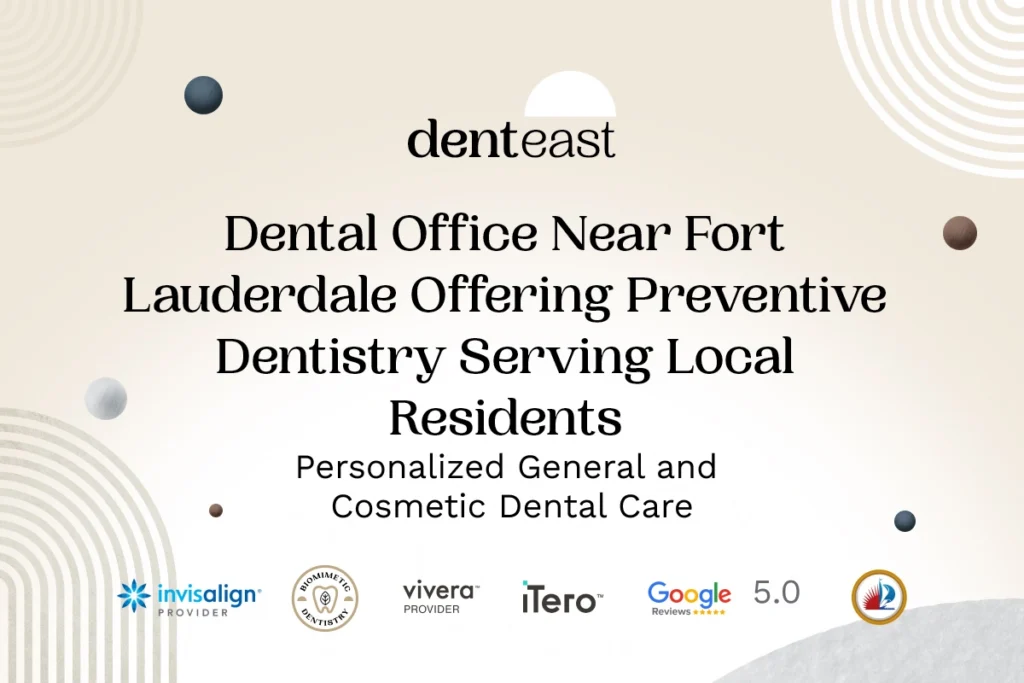 Preventive Dentistry Near Fort Lauderdale Florida