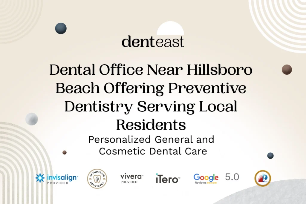 Preventive Dentistry Near Hillsboro Beach Florida