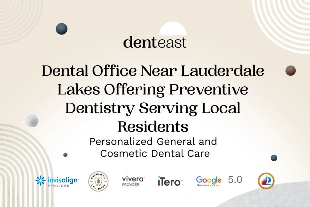 Preventive Dentistry Near Lauderdale Lakes Florida