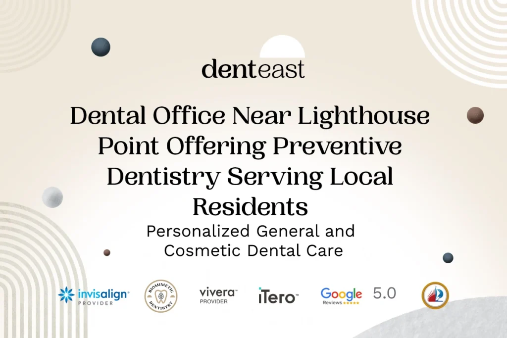 Preventive Dentistry Near Lighthouse Point Florida