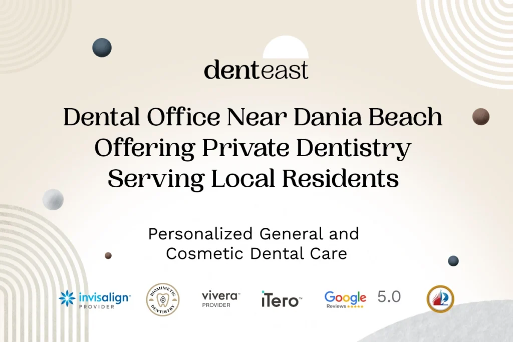 Private Dentistry Near Dania Beach Florida