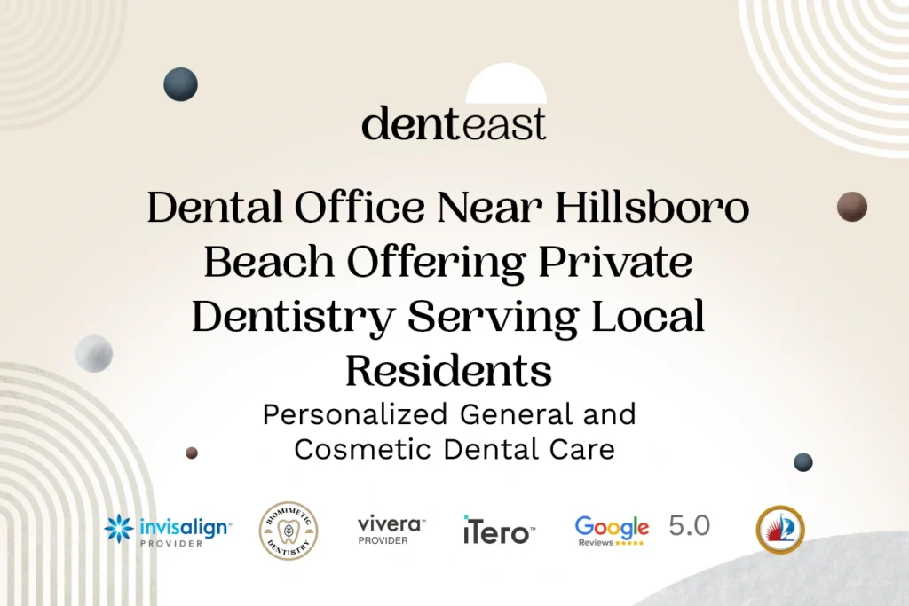 Private Dentistry Near Hillsboro Beach Florida