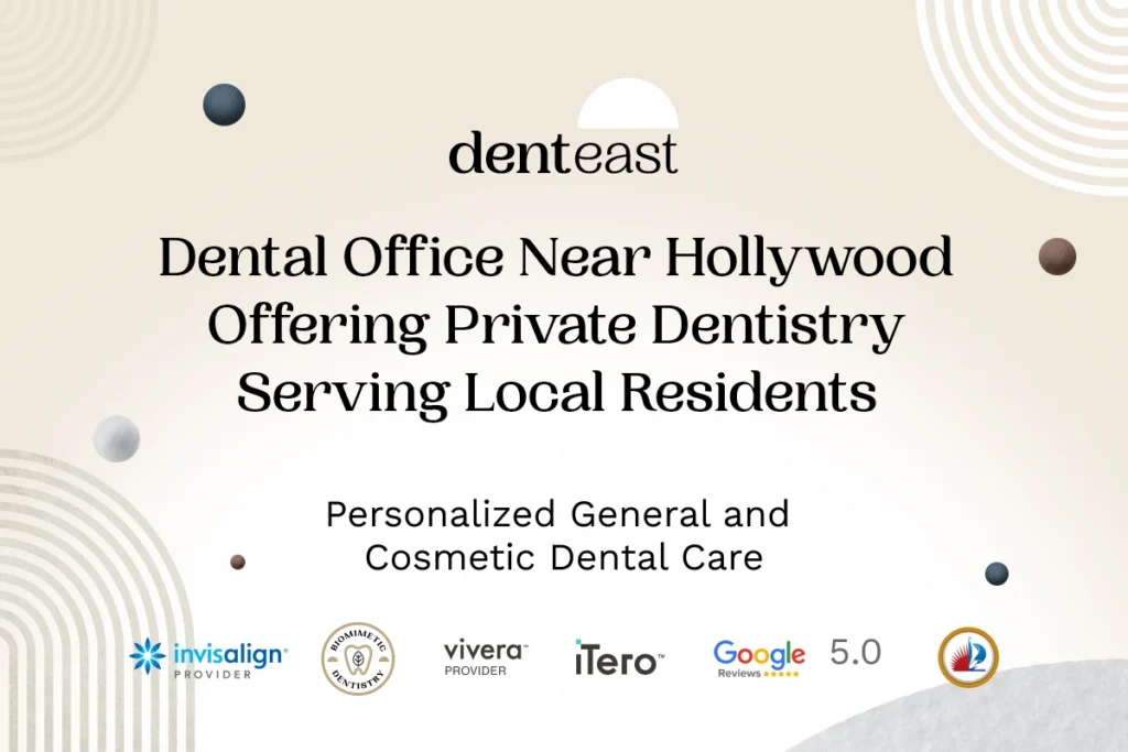 Private Dentistry Near Hollywood Florida