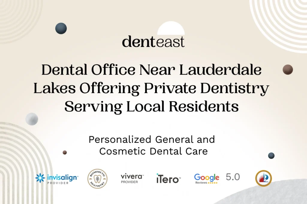 Private Dentistry Near Lauderdale Lakes Florida