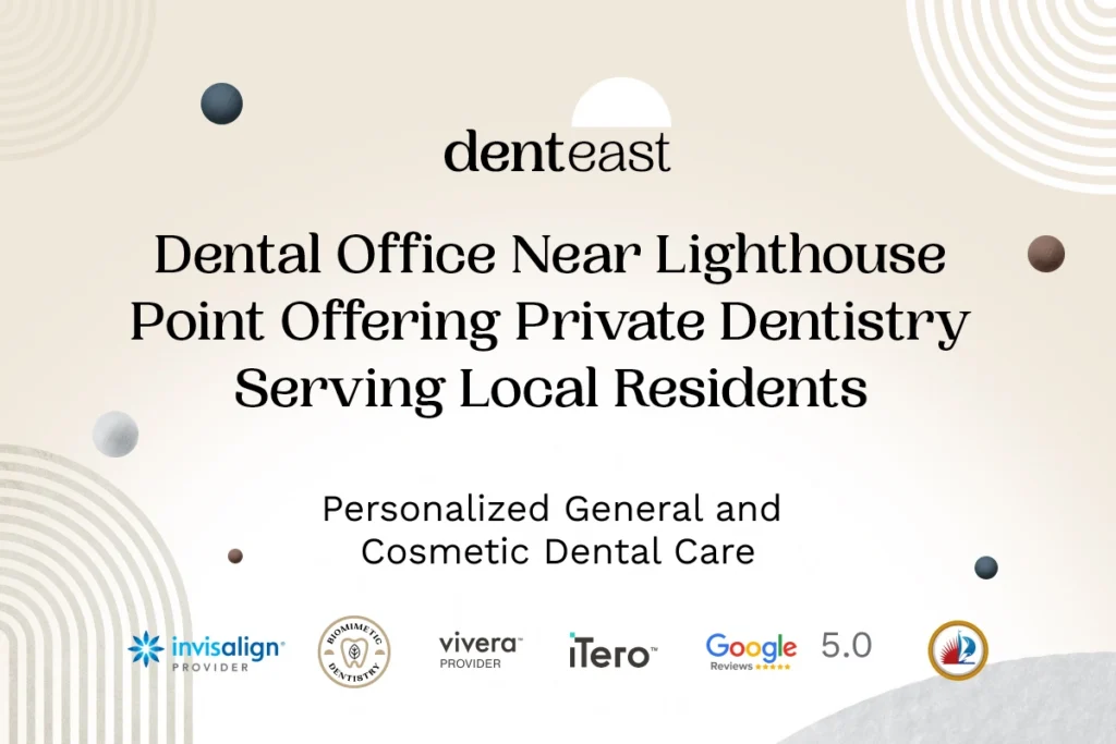 Private Dentistry Near Lighthouse Point Florida