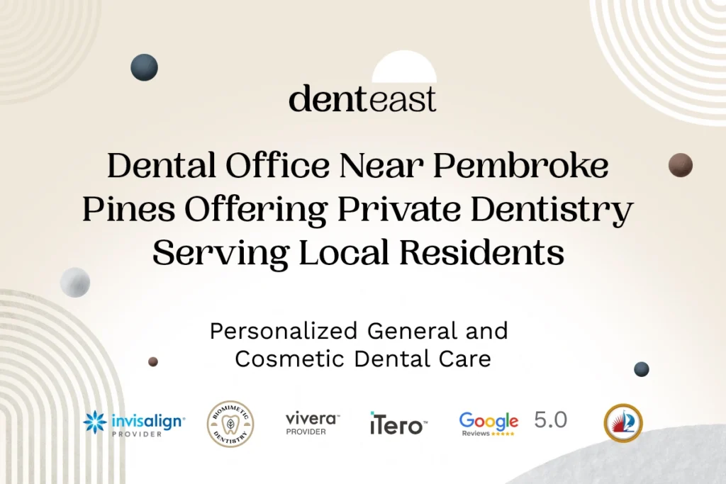 Private Dentistry Near Pembroke Pines Florida