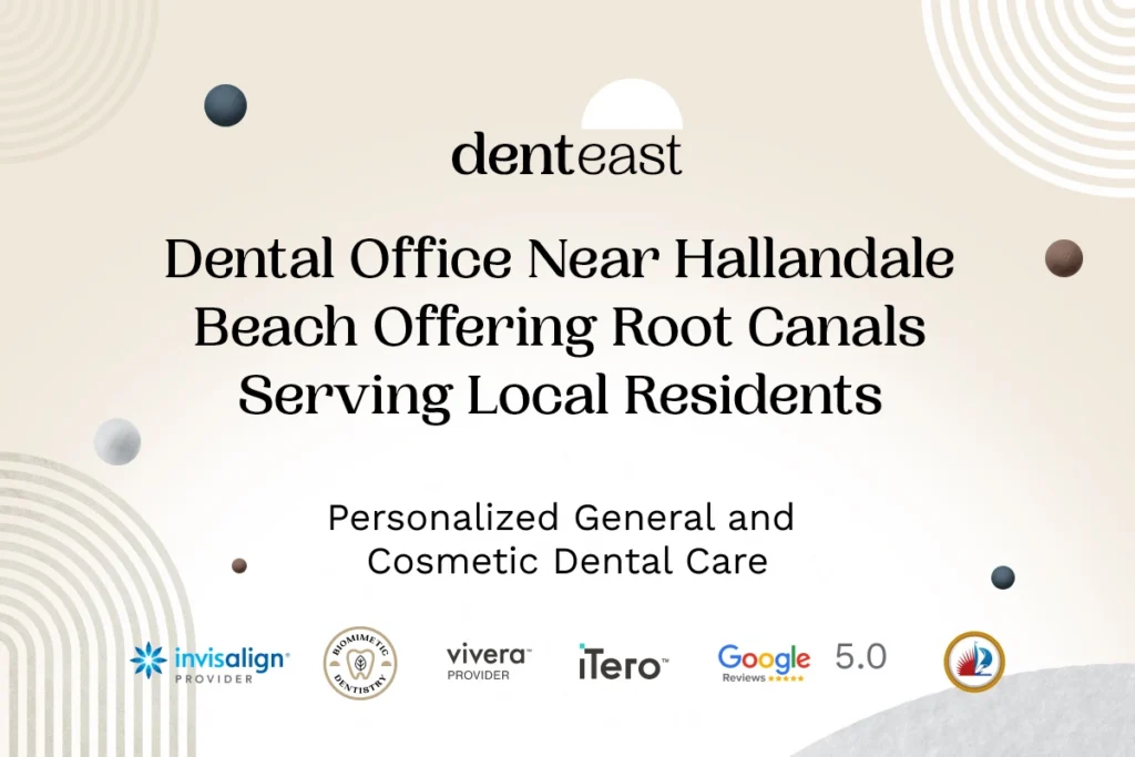 Root Canal Therapy Near Hallandale Beach Florida