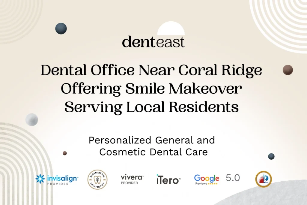 Smile Makeovers Near Coral Ridge Florida