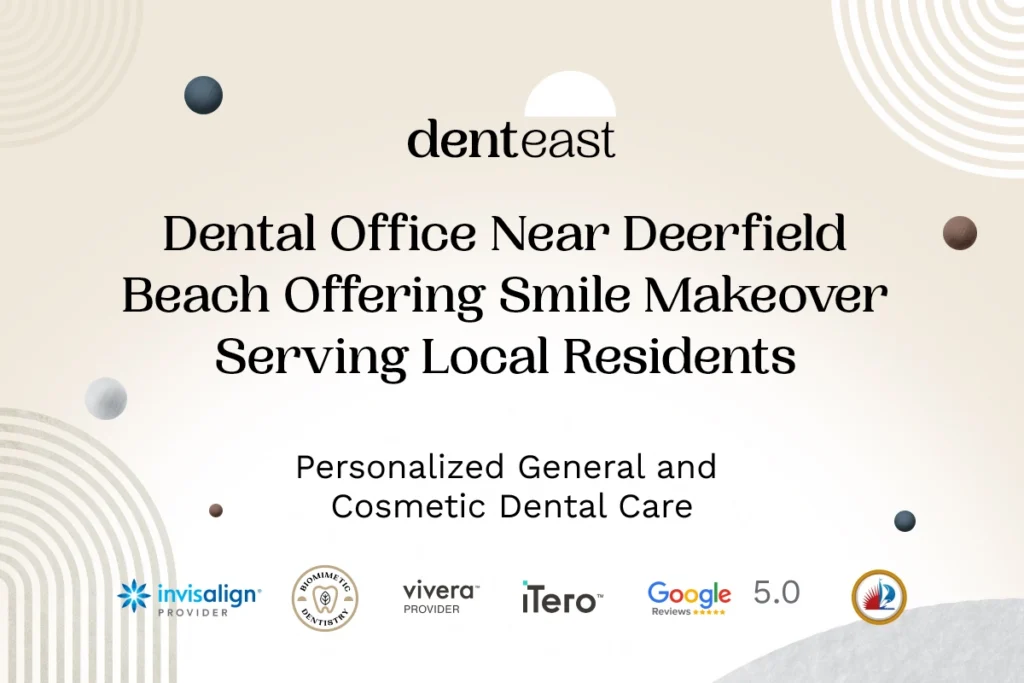 Smile Makeovers Near Deerfield Beach Florida