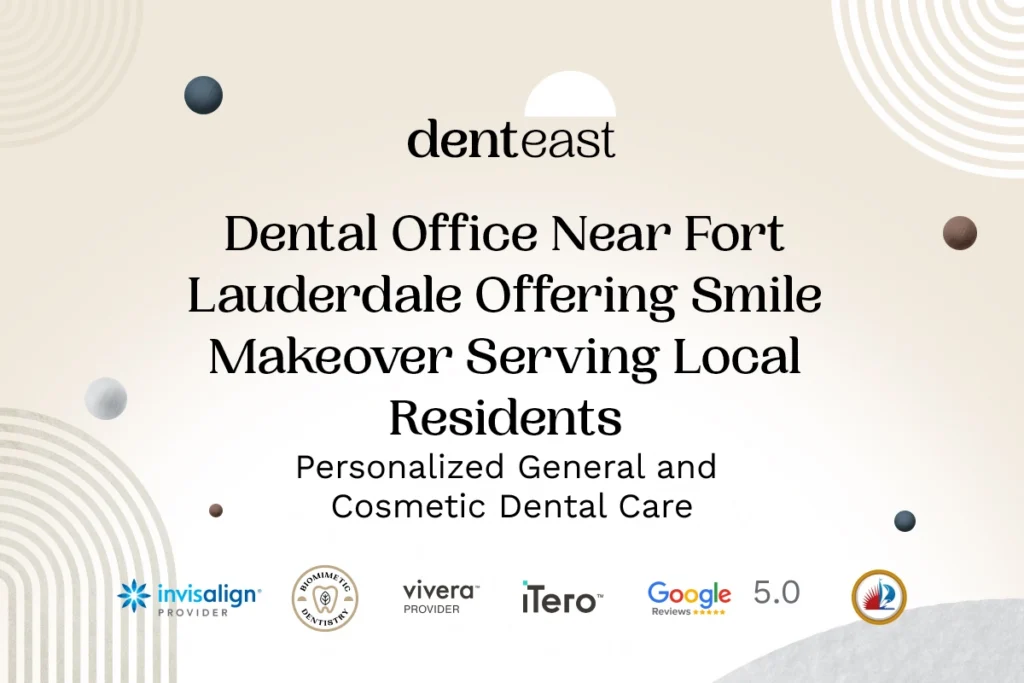 Smile Makeovers Near Fort Lauderdale Florida