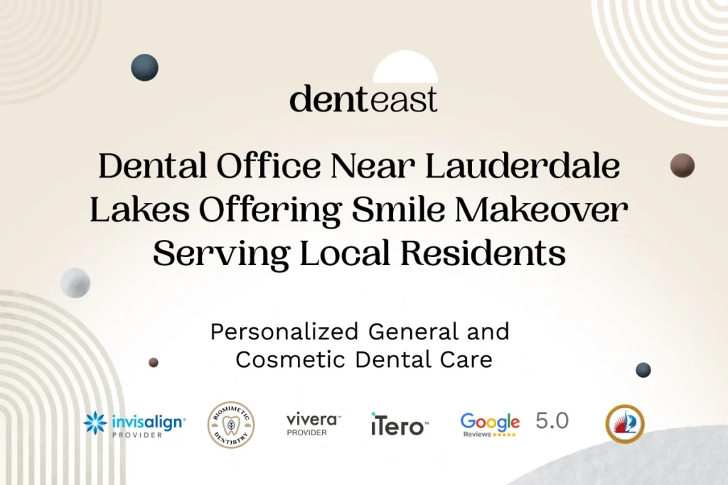 Smile Makeovers Near Lauderdale Lakes Florida