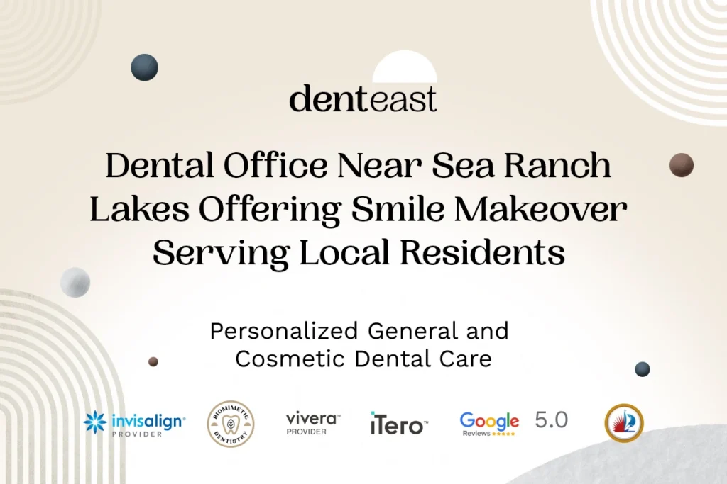 Smile Makeovers Near Sea Ranch Lakes Florida