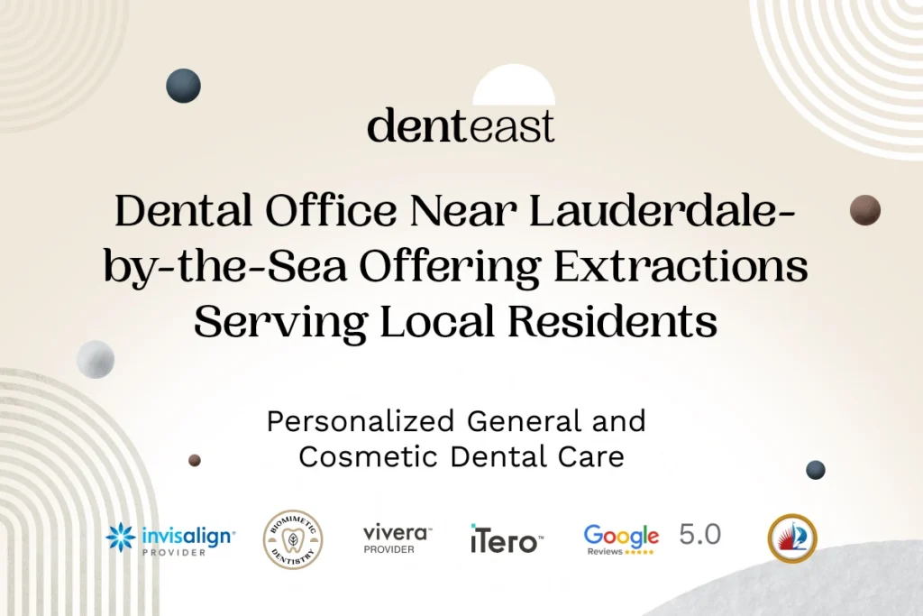 Tooth Extractions Near Lauderdale-by-the-Sea Florida